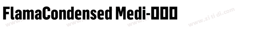 FlamaCondensed Medi字体转换